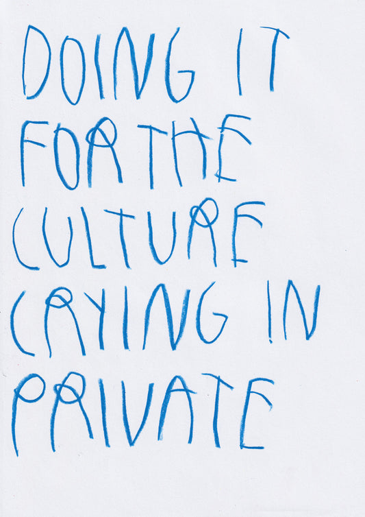 Doing It For The Culture, Crying In Private