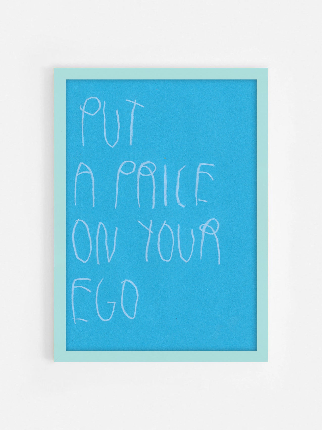 Put A Price On Your Ego