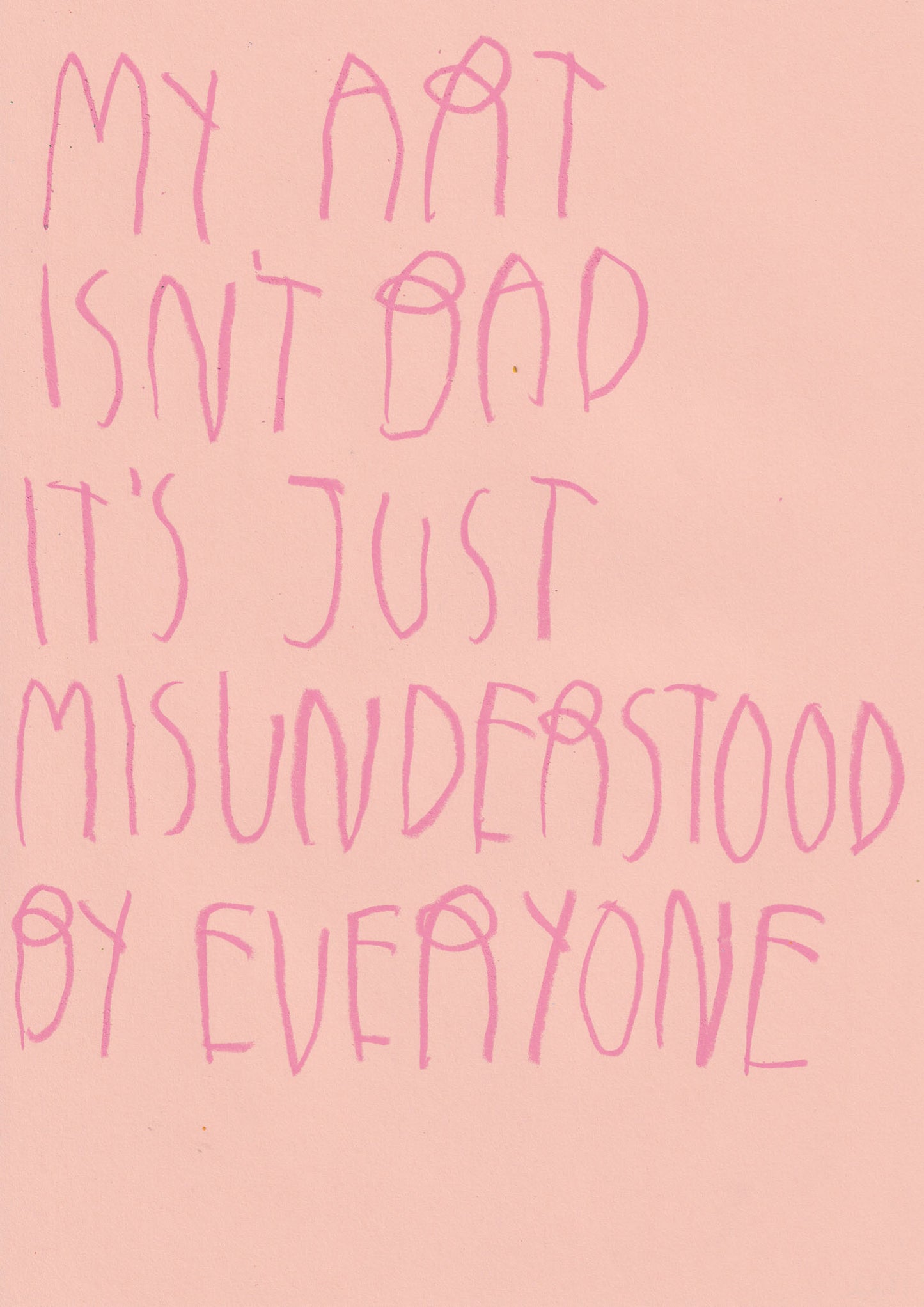 My Art Isn’t Bad; It’s Misunderstood By Everyone