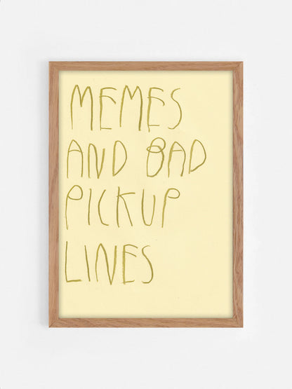 Memes And Bad Pickup Lines