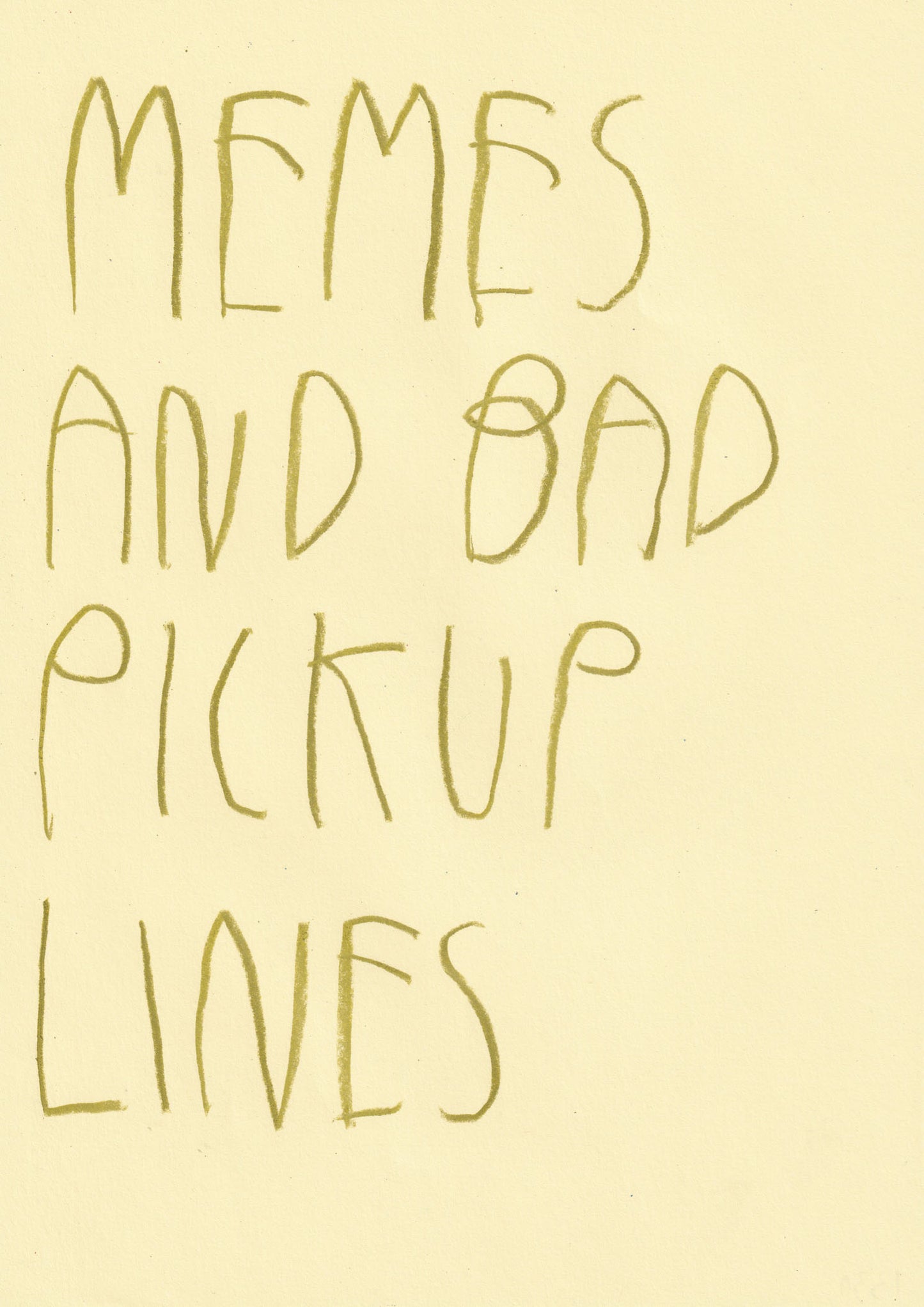 Memes And Bad Pickup Lines