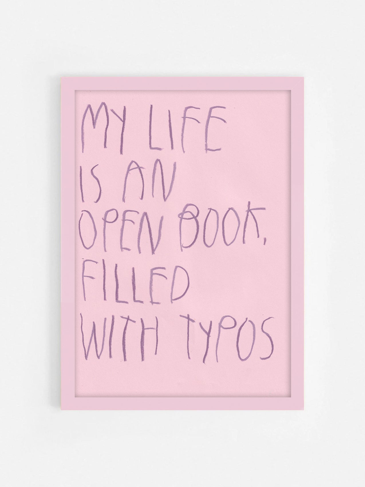 My Life Is An Open Book, Filled With Typos
