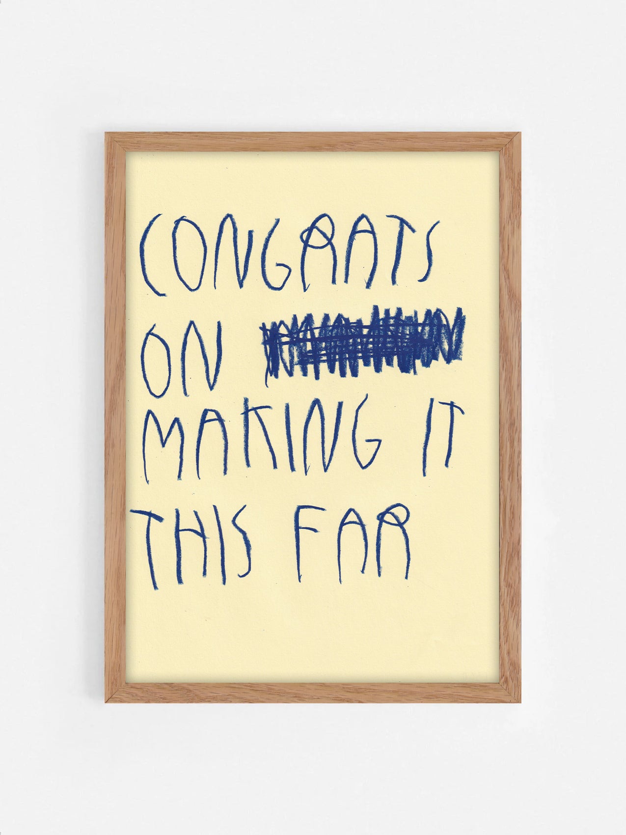 Congrats On Making It This Far