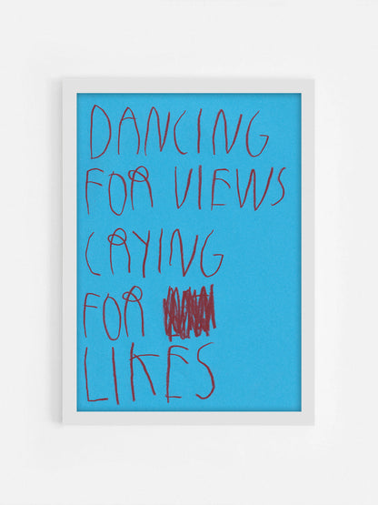 Dancing For Views Crying For Likes