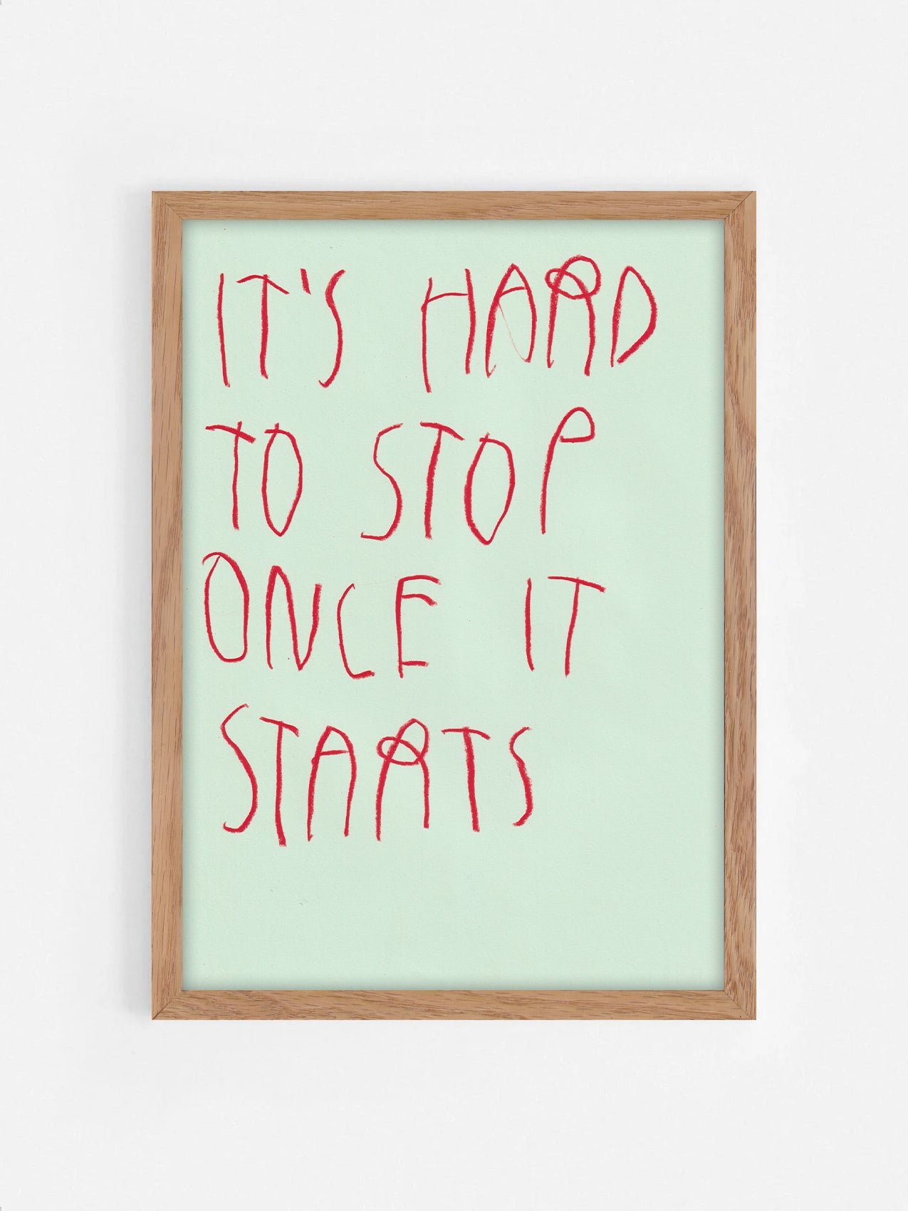 It’s Hard To Stop Once It Starts