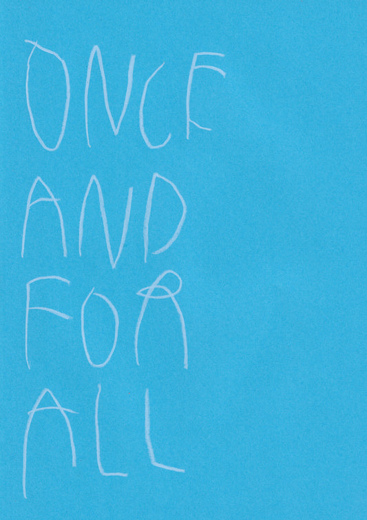 Once And For All