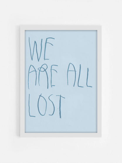 We Are All Lost