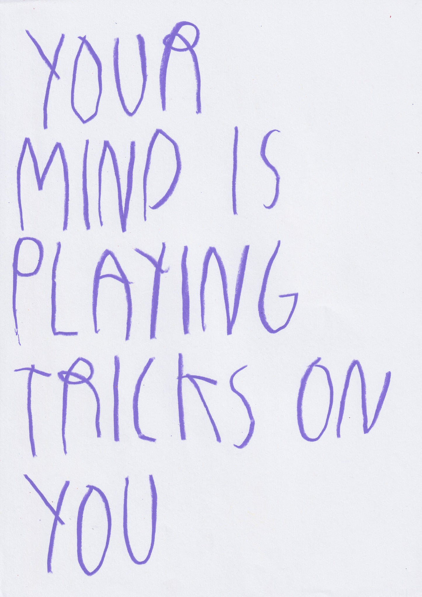Your Mind Is Playing Tricks On You