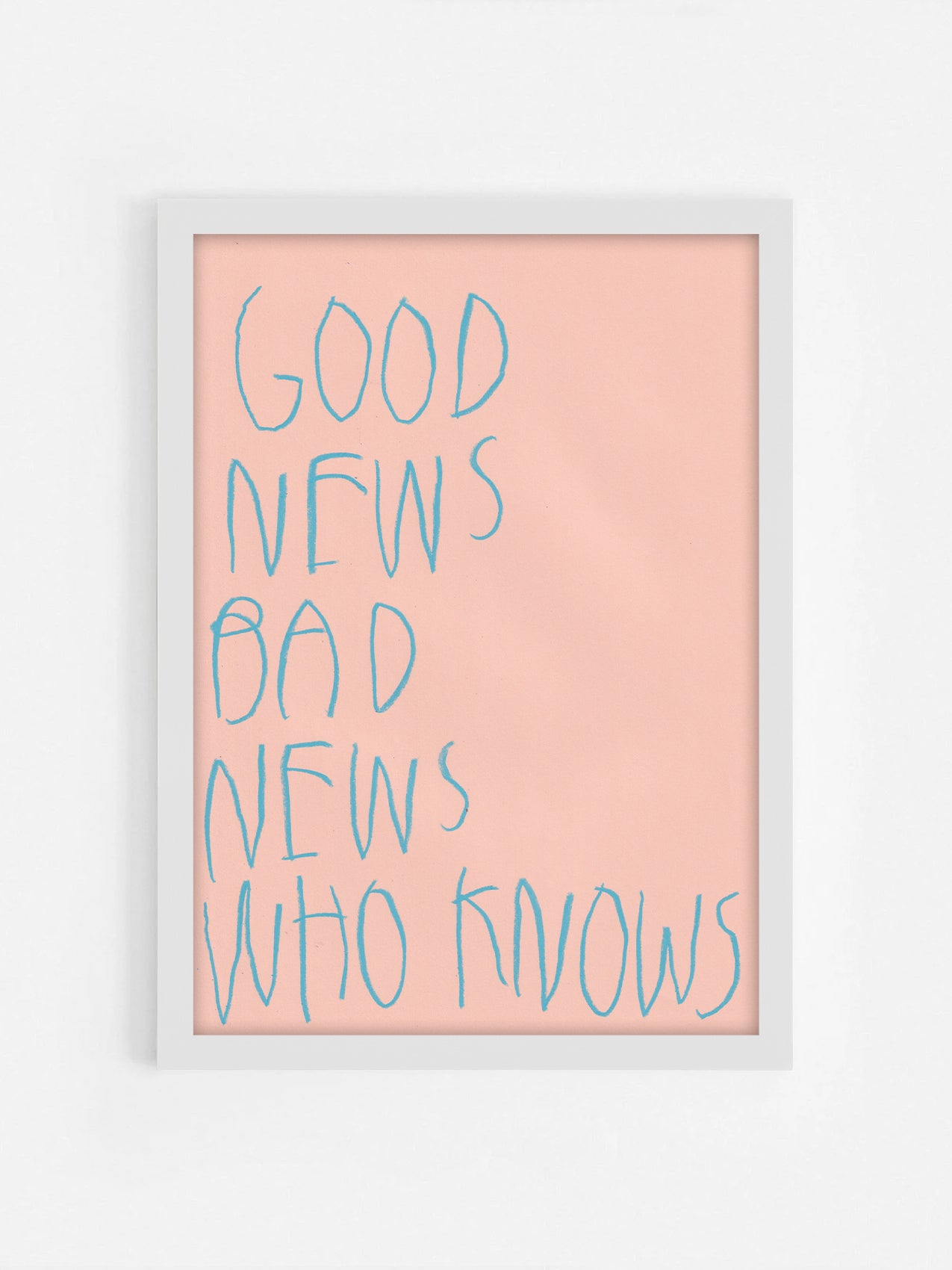 Good News Bad News Who Knows