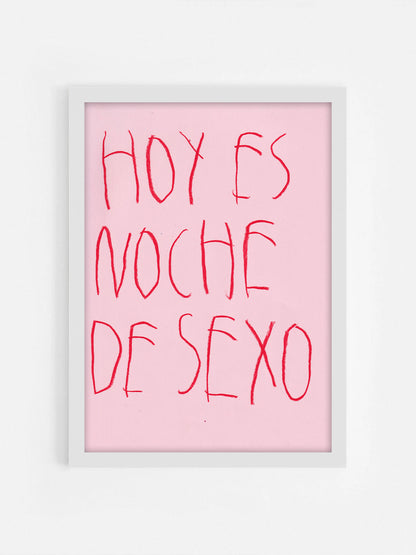 Hoy Es Noche De Sexo