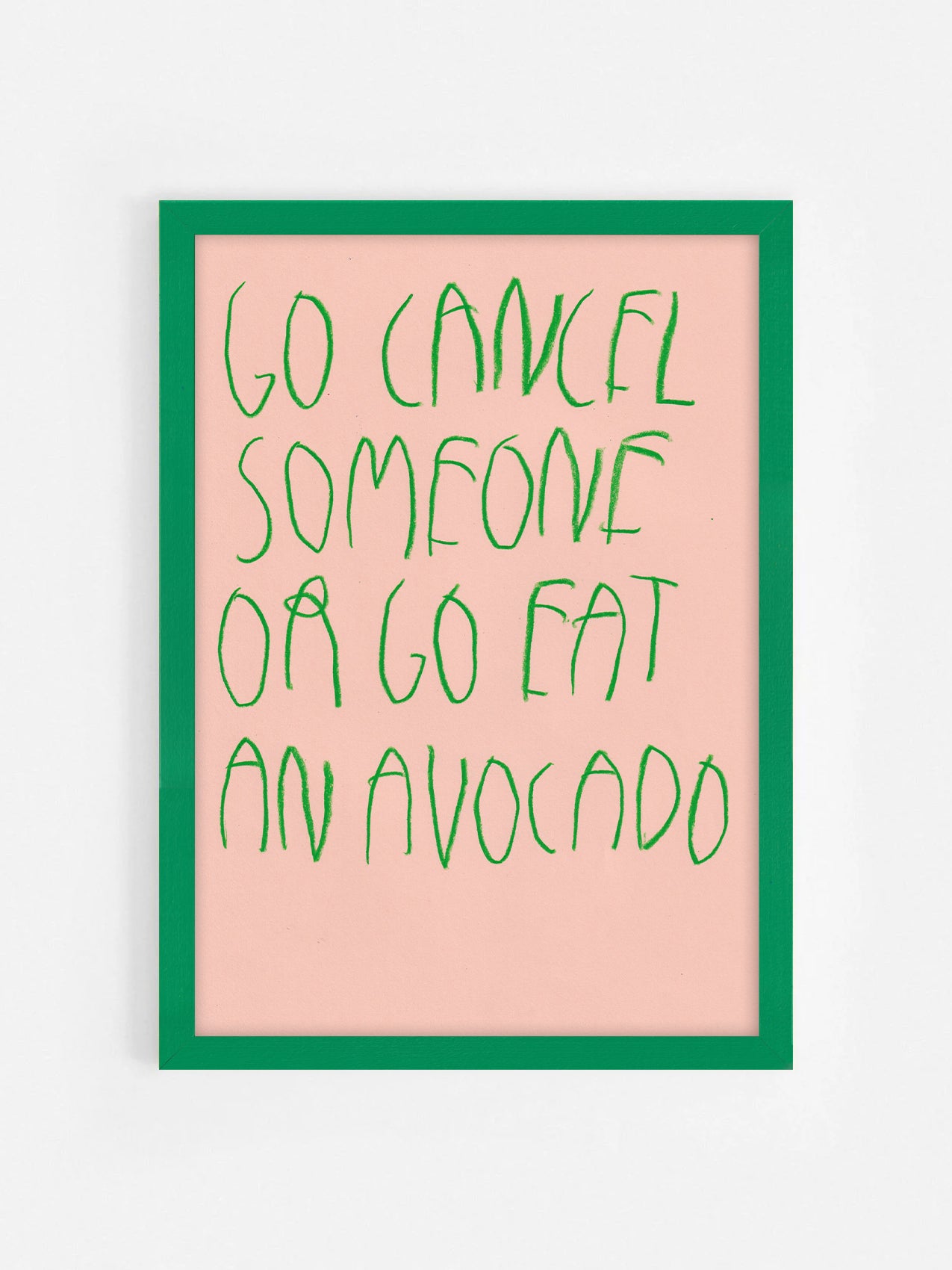 Go Cancel Someone Or Go Eat An Avocado