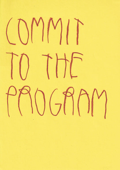 Commit To The Program