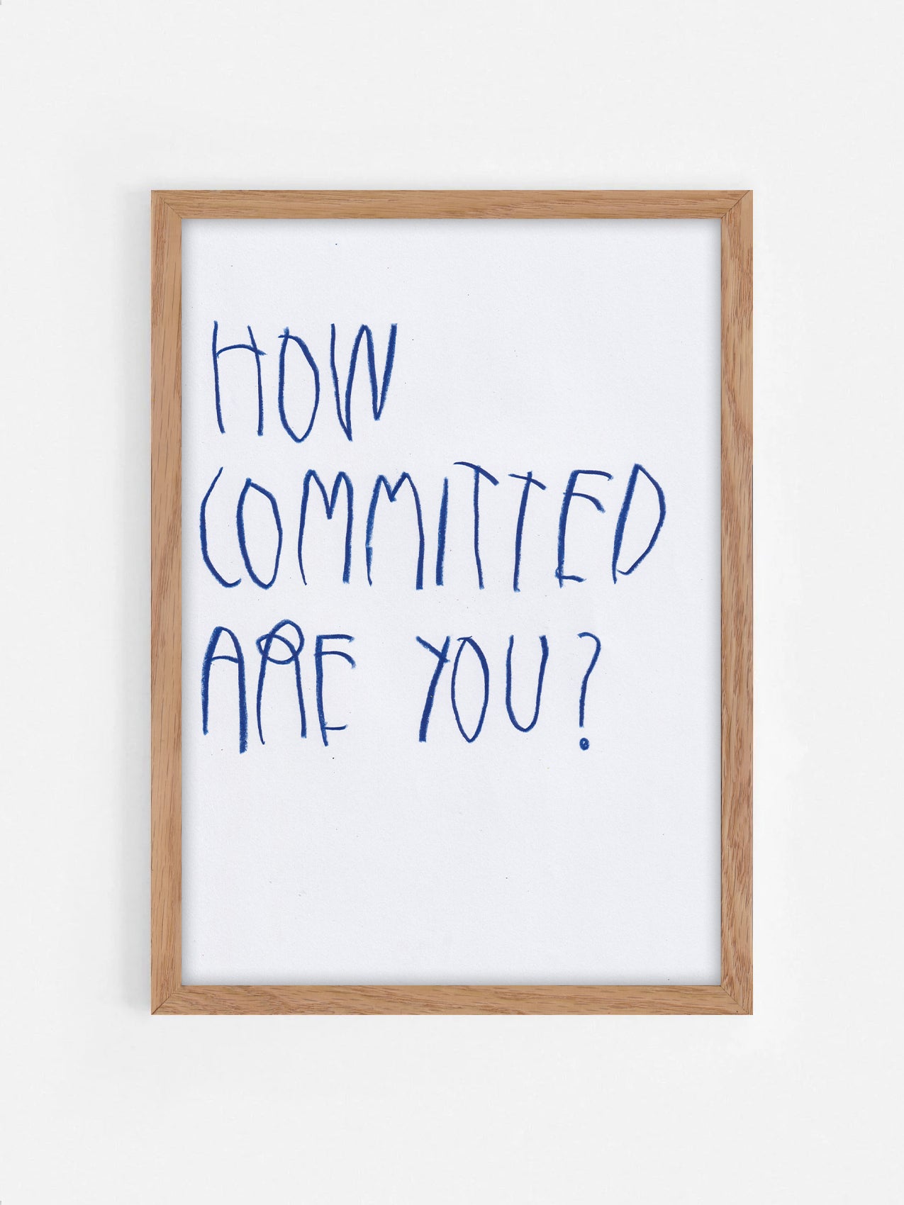 How Committed Are You?
