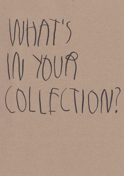 What’s In Your Collection?