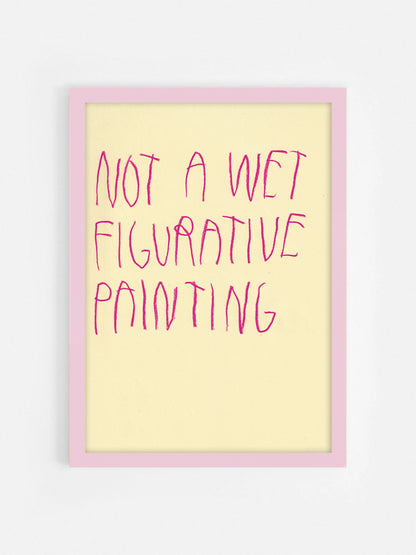 Not A Wet Figurative Painting