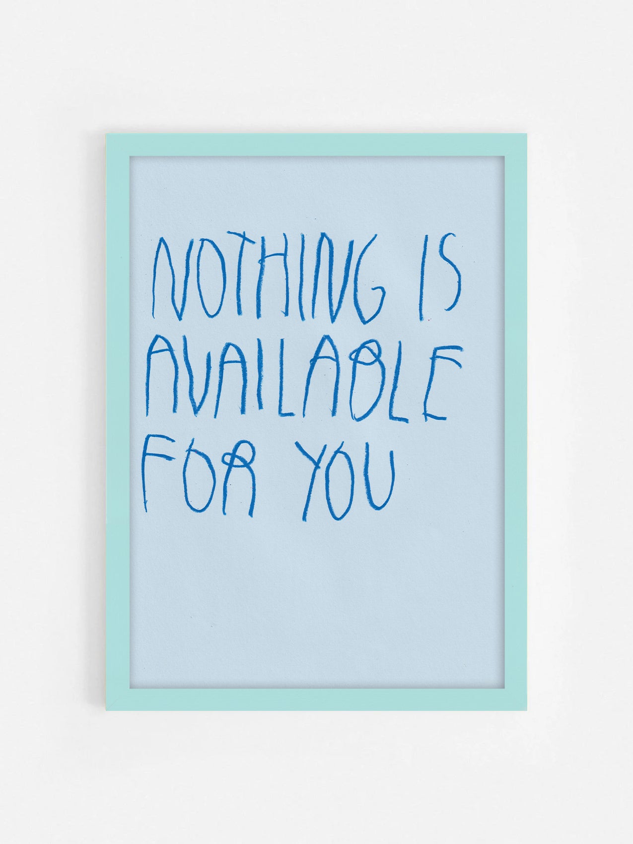 Nothing Is Available For You
