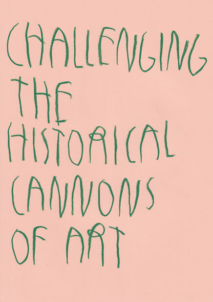 Challenging The Historical Cannons Of Art