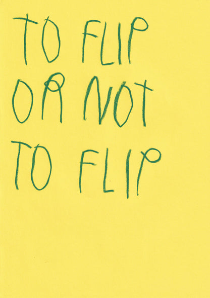 To Flip Or Not To Flip