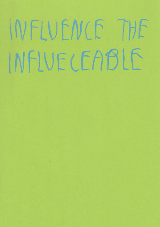 Influence The Influenceable
