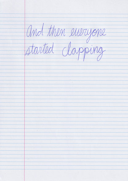 And Then Everybody Started Clapping