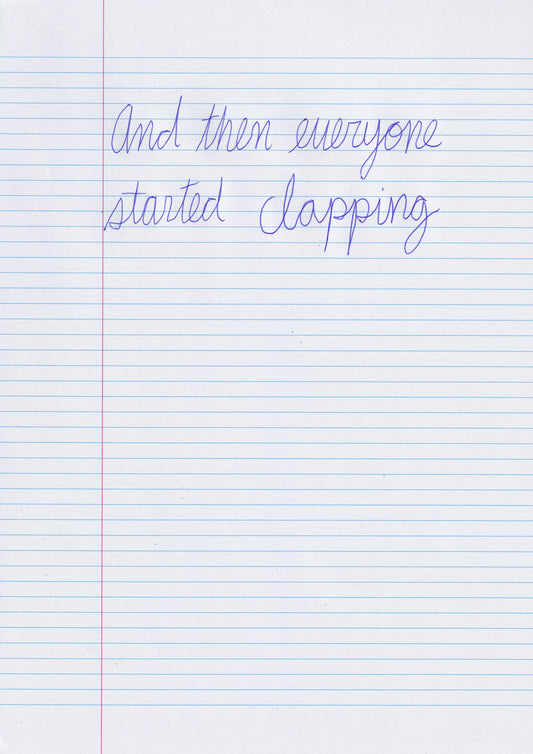 And Then Everybody Started Clapping