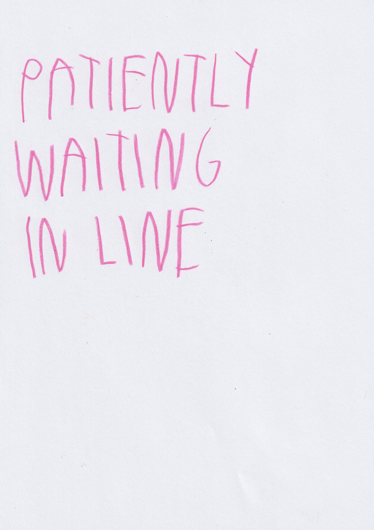 Patiently Waiting In Line