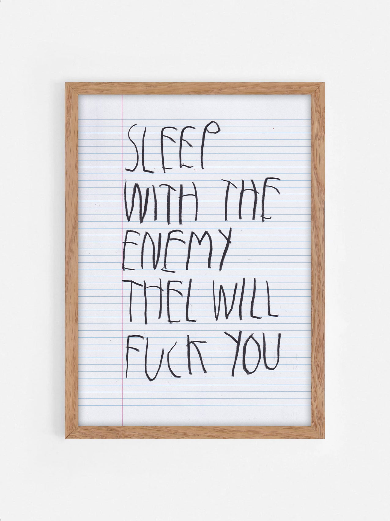 Sleep With The Enemy, They Will Fuck You