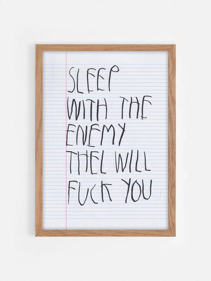 Sleep With The Enemy, They Will Fuck You