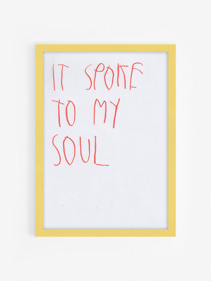 It Spoke To My Soul