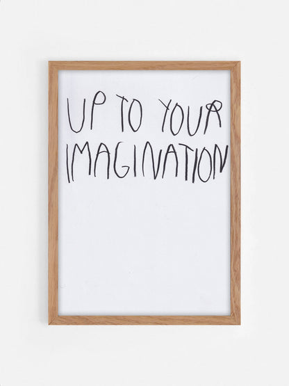 Up To Your Imagination