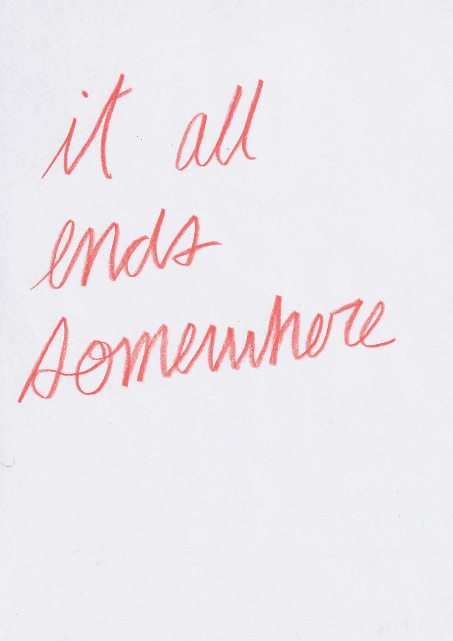It All Ends Somewhere