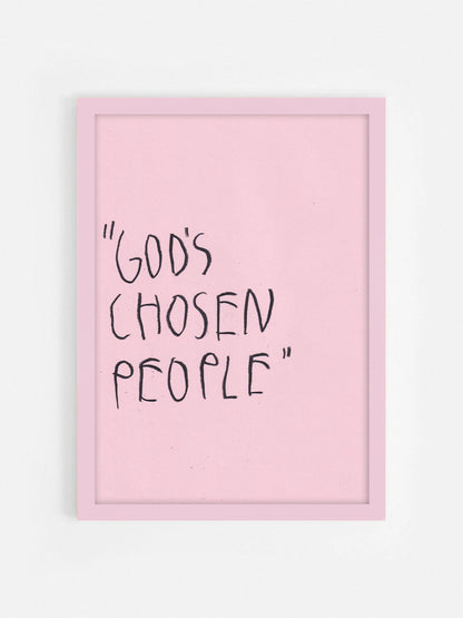 “ God’s Chosen People”