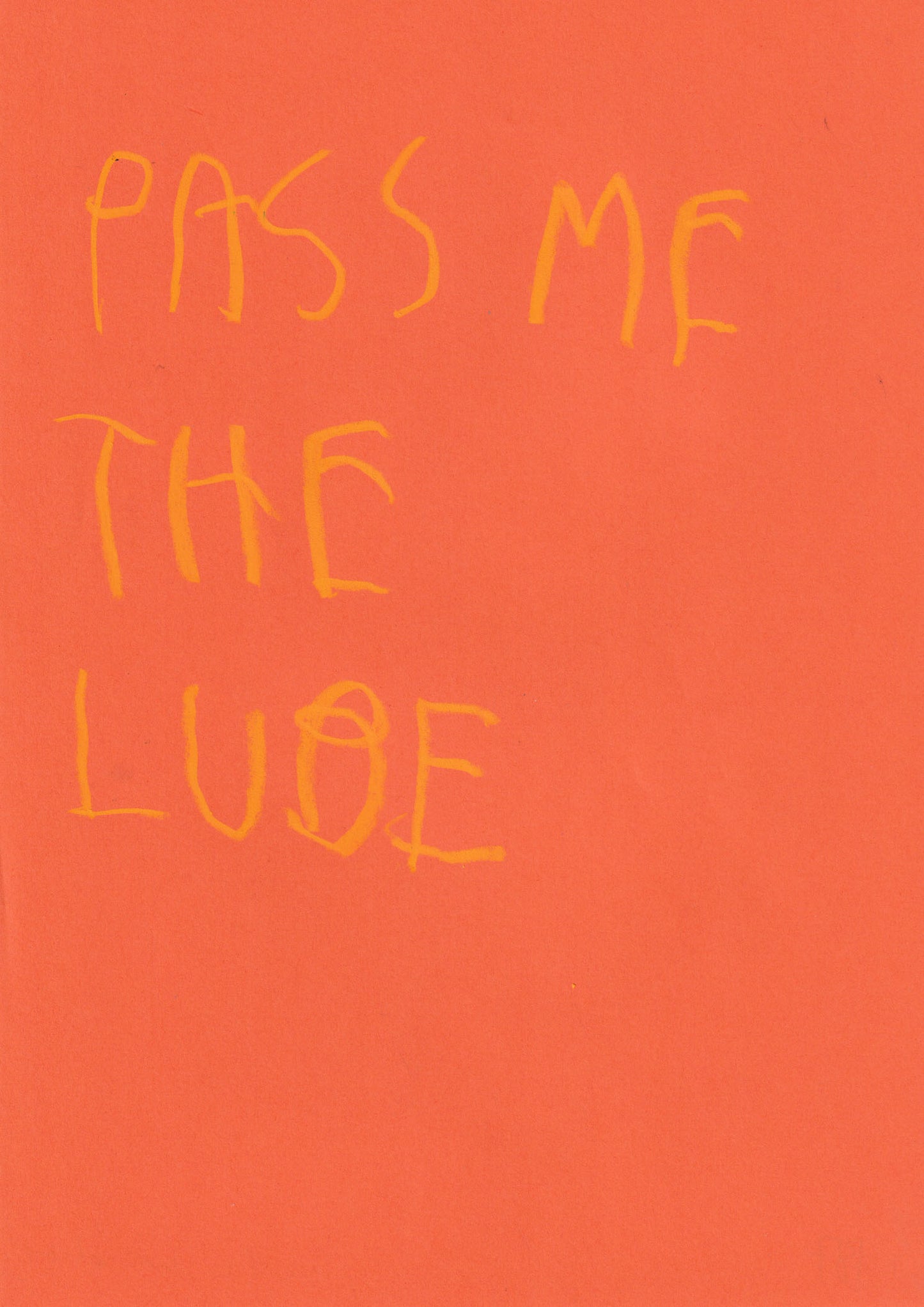 Pass Me The Lube