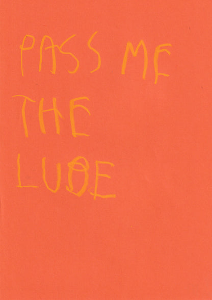 Pass Me The Lube