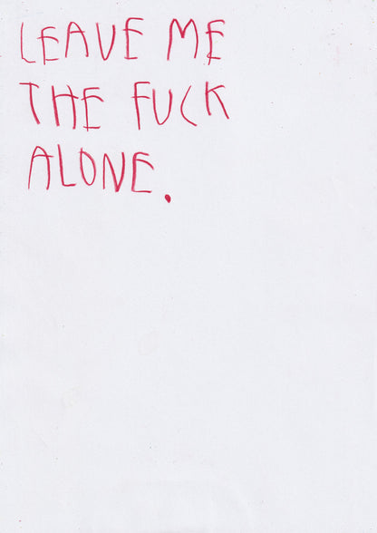 Leave The Fuck Alone