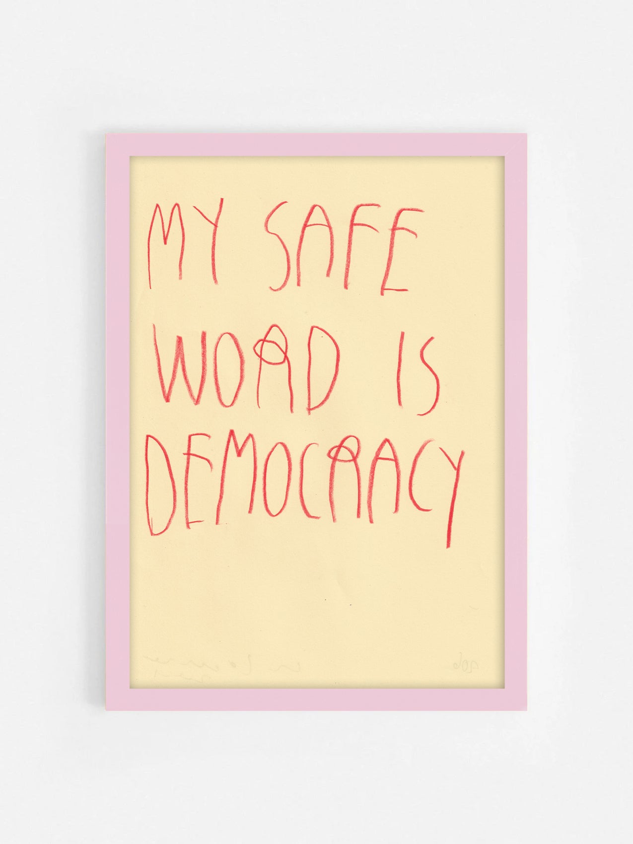 My Safe Word Is Democracy