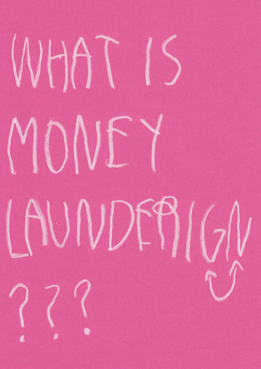 What Is Money Laundering?