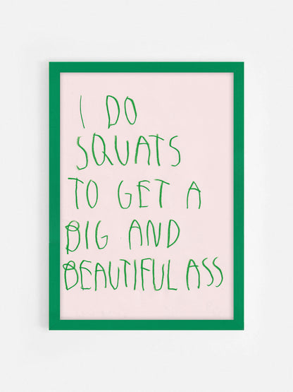 I Do Squats To Get A Big And Beautiful Ass