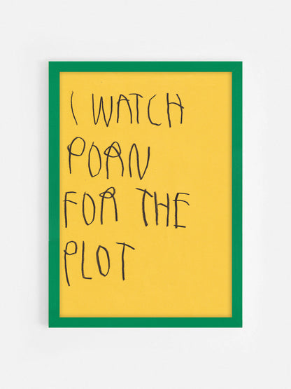 I Watch Porn For The Plot