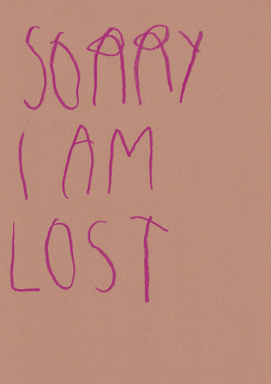 Sorry I Am Lost