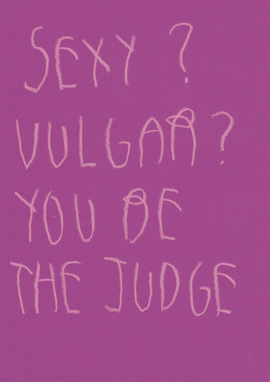 Sexy? Vulgar? You Be The Judge