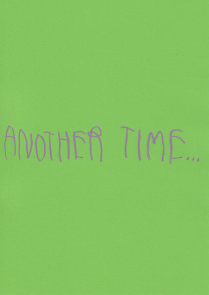 Another Time…