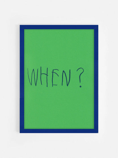 When?