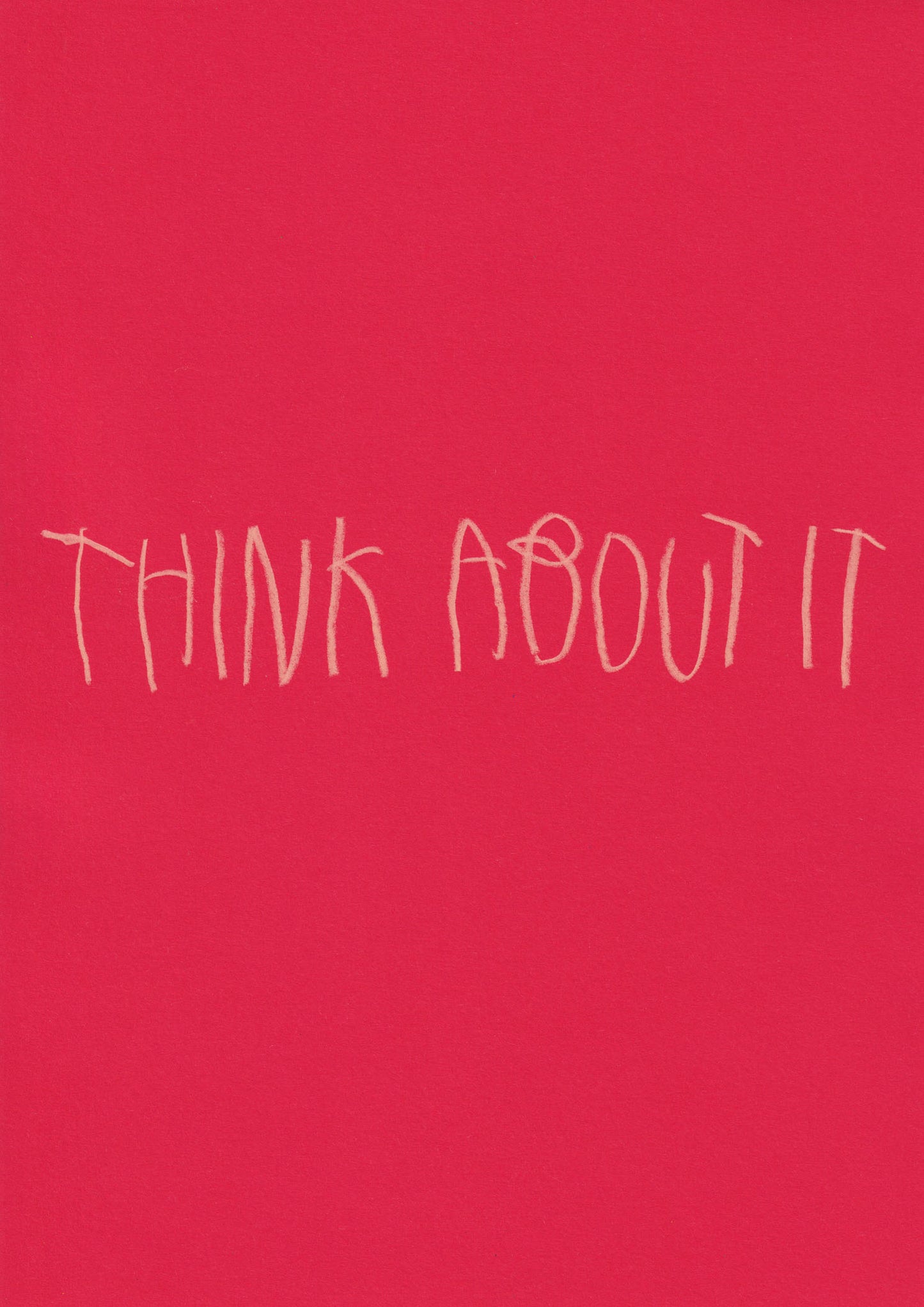 Think About It