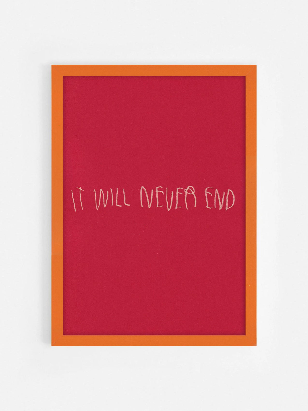 It Will Never End