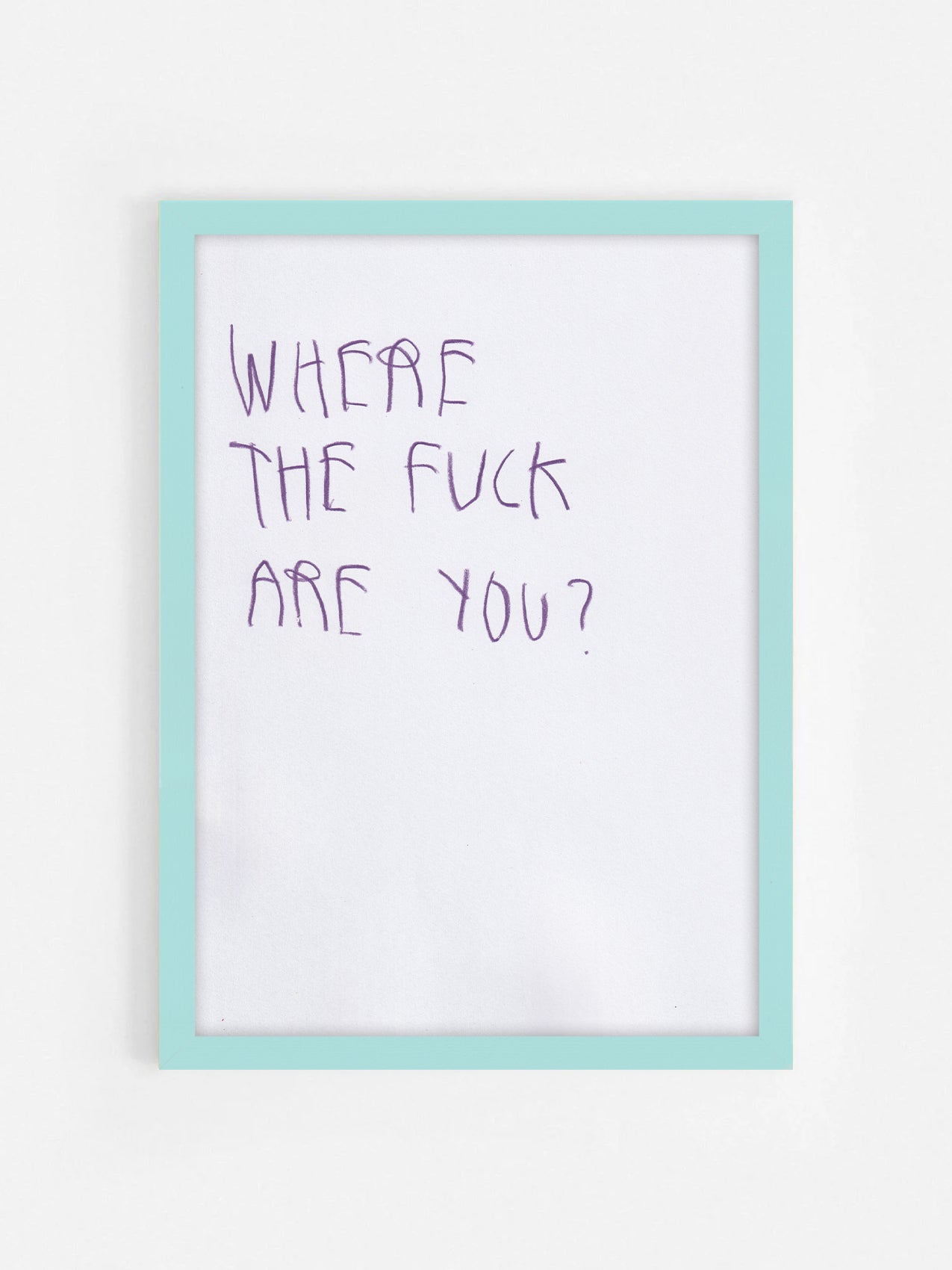 Where The Fuck Are You?