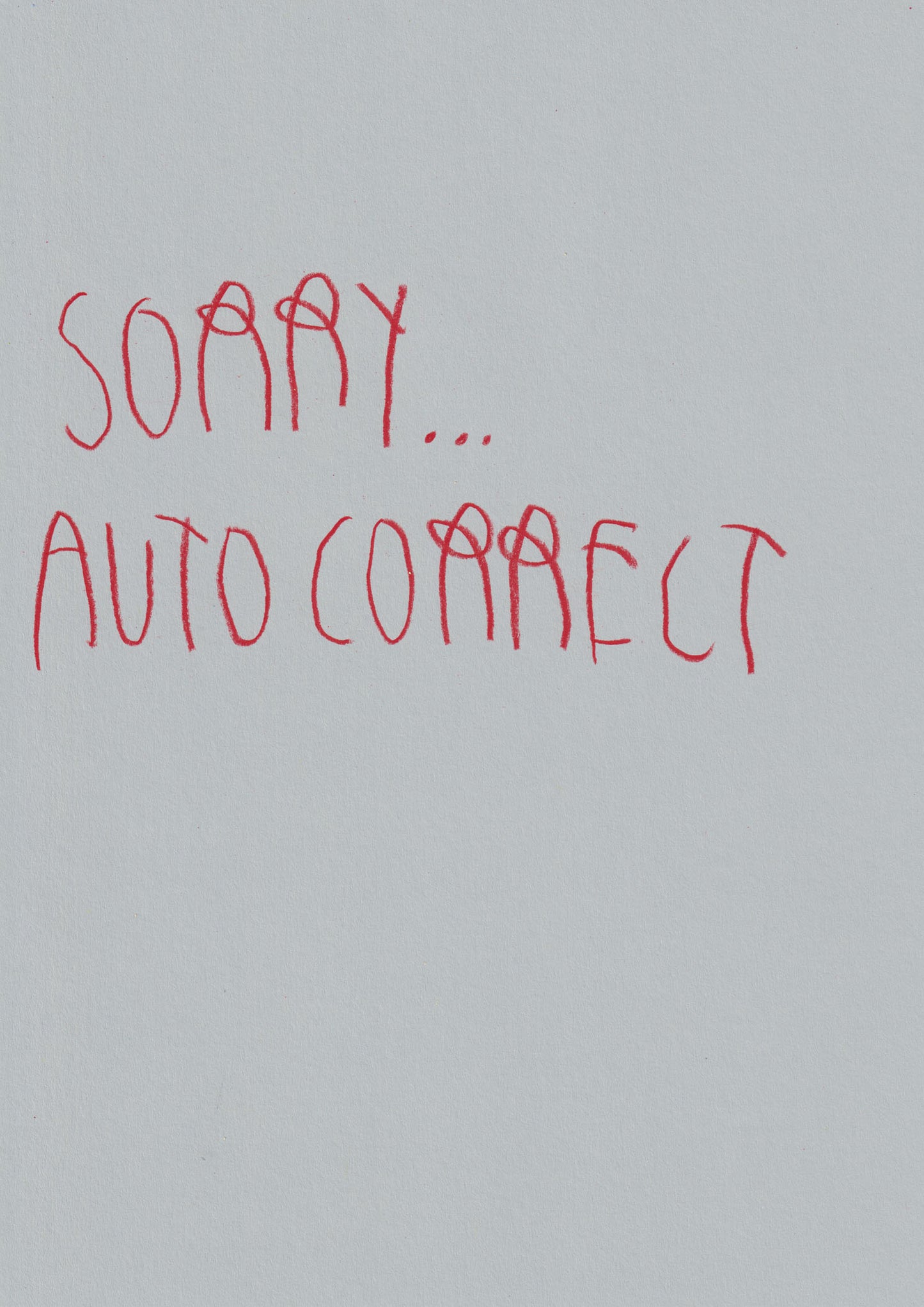 Sorry… Autocorrect