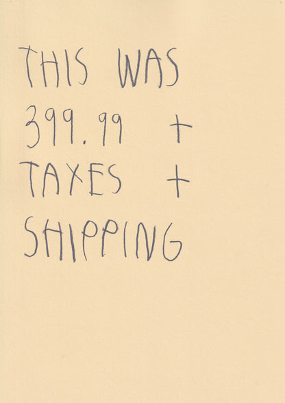 This Was 399 + Taxes + Shipping