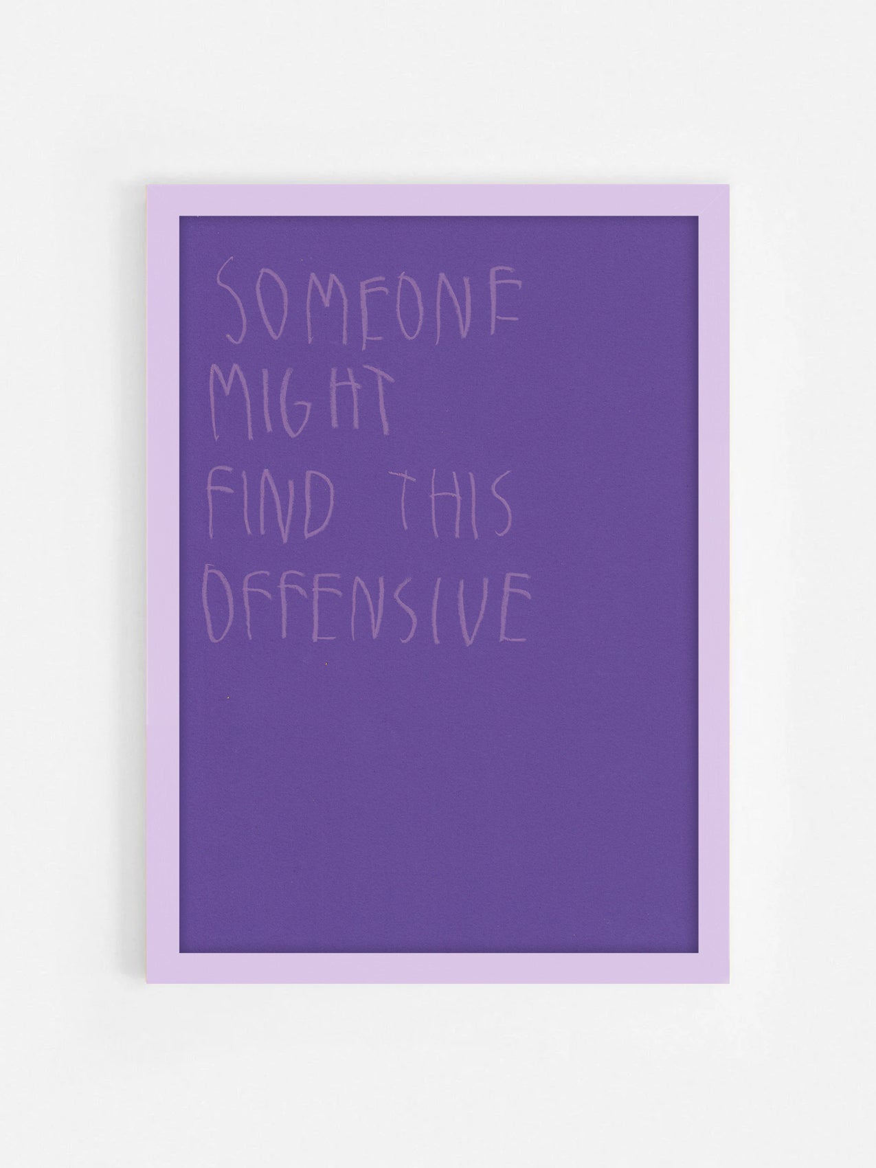 Someone Might Find This Offensive