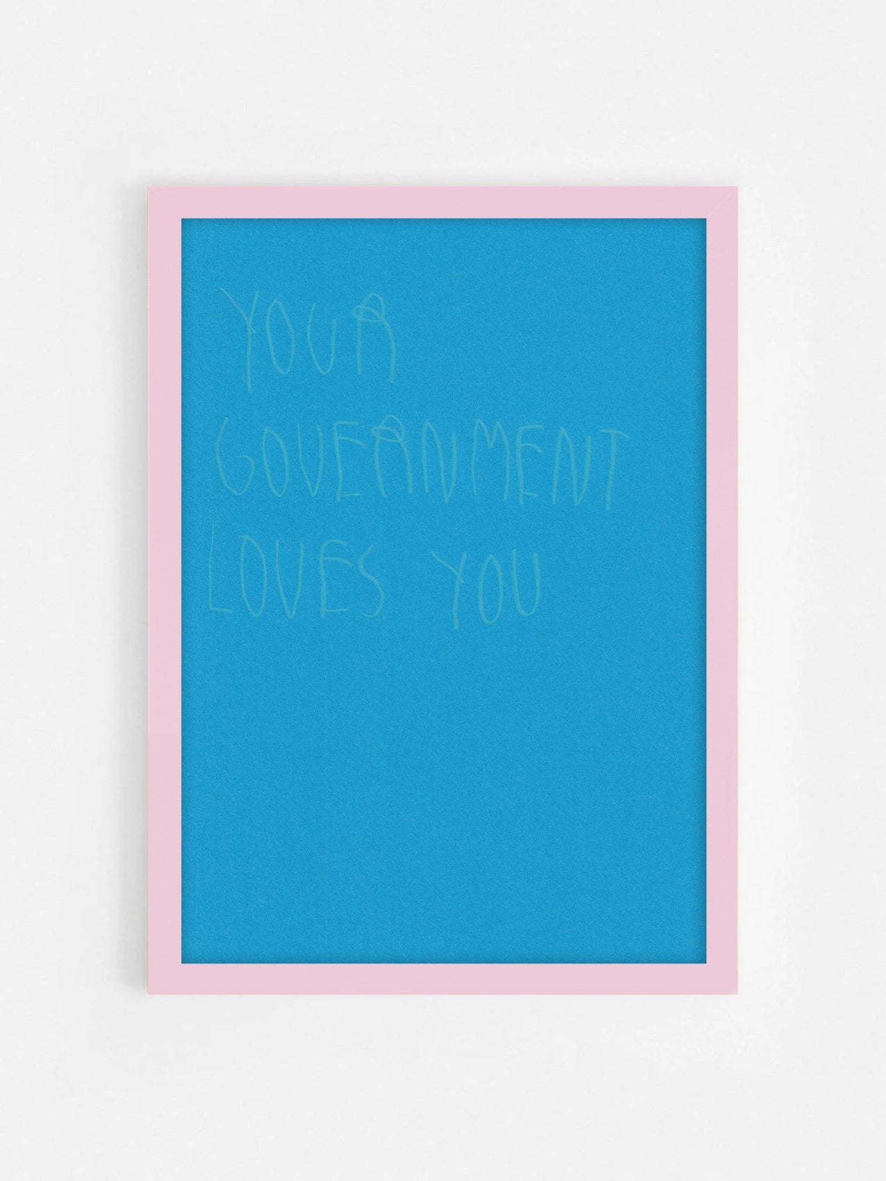 Your Government Loves You